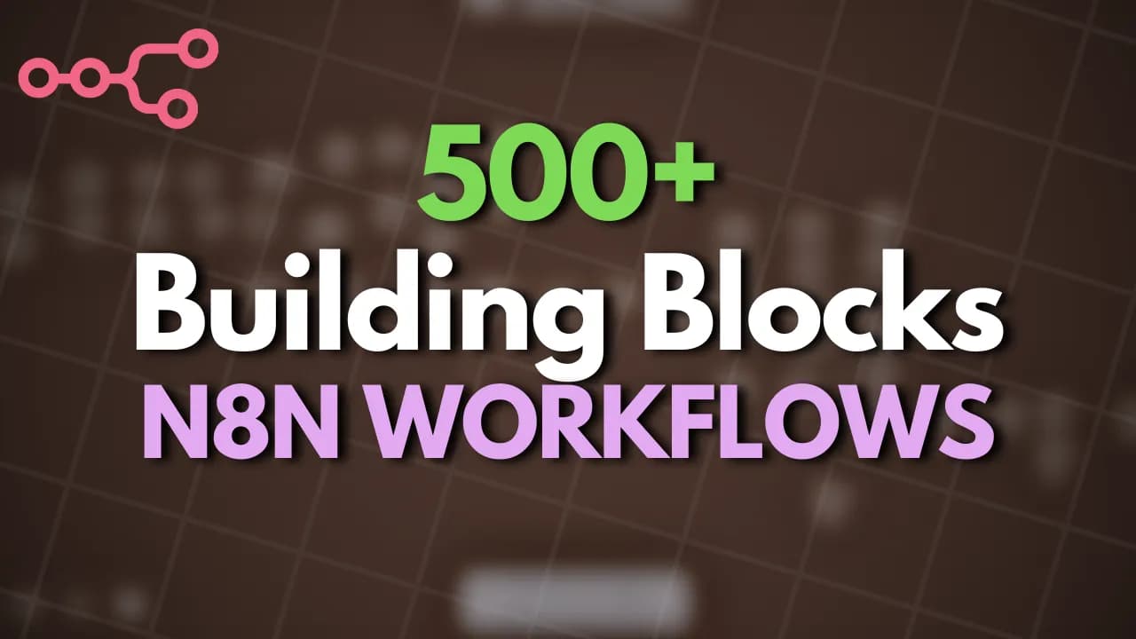 512+ Building Blocks Workflows