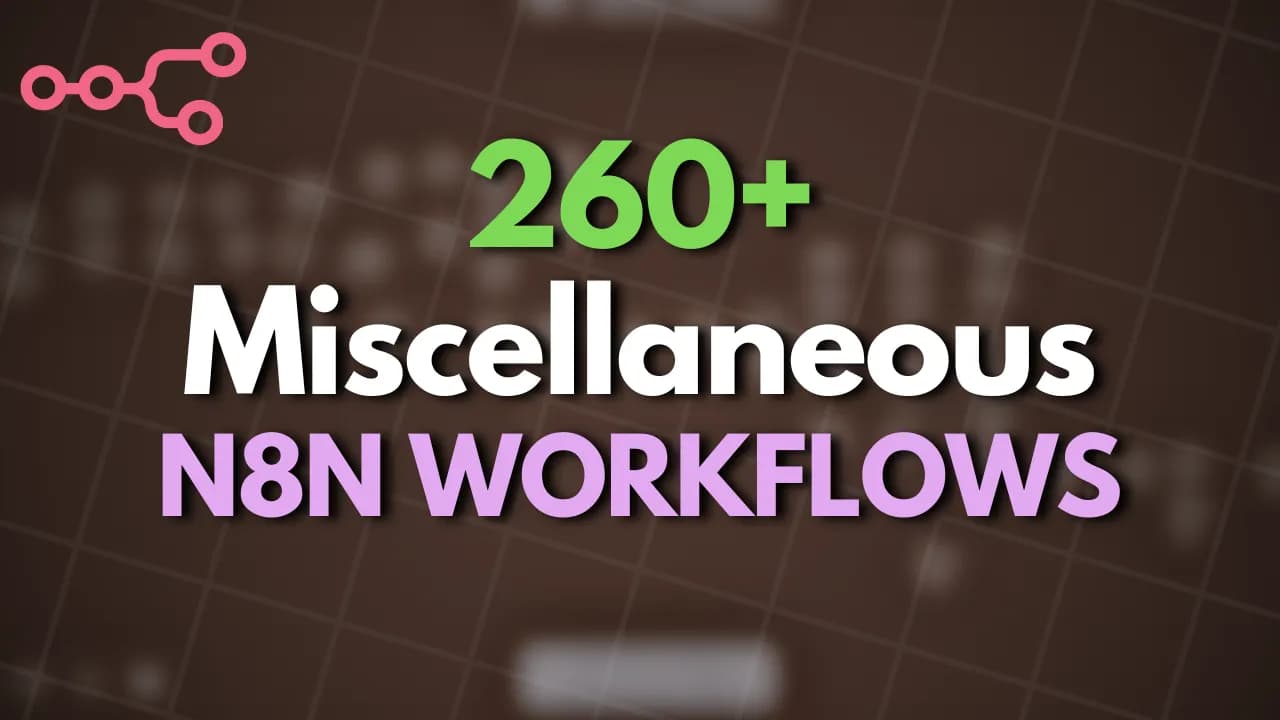 264+ Miscellaneous Workflows